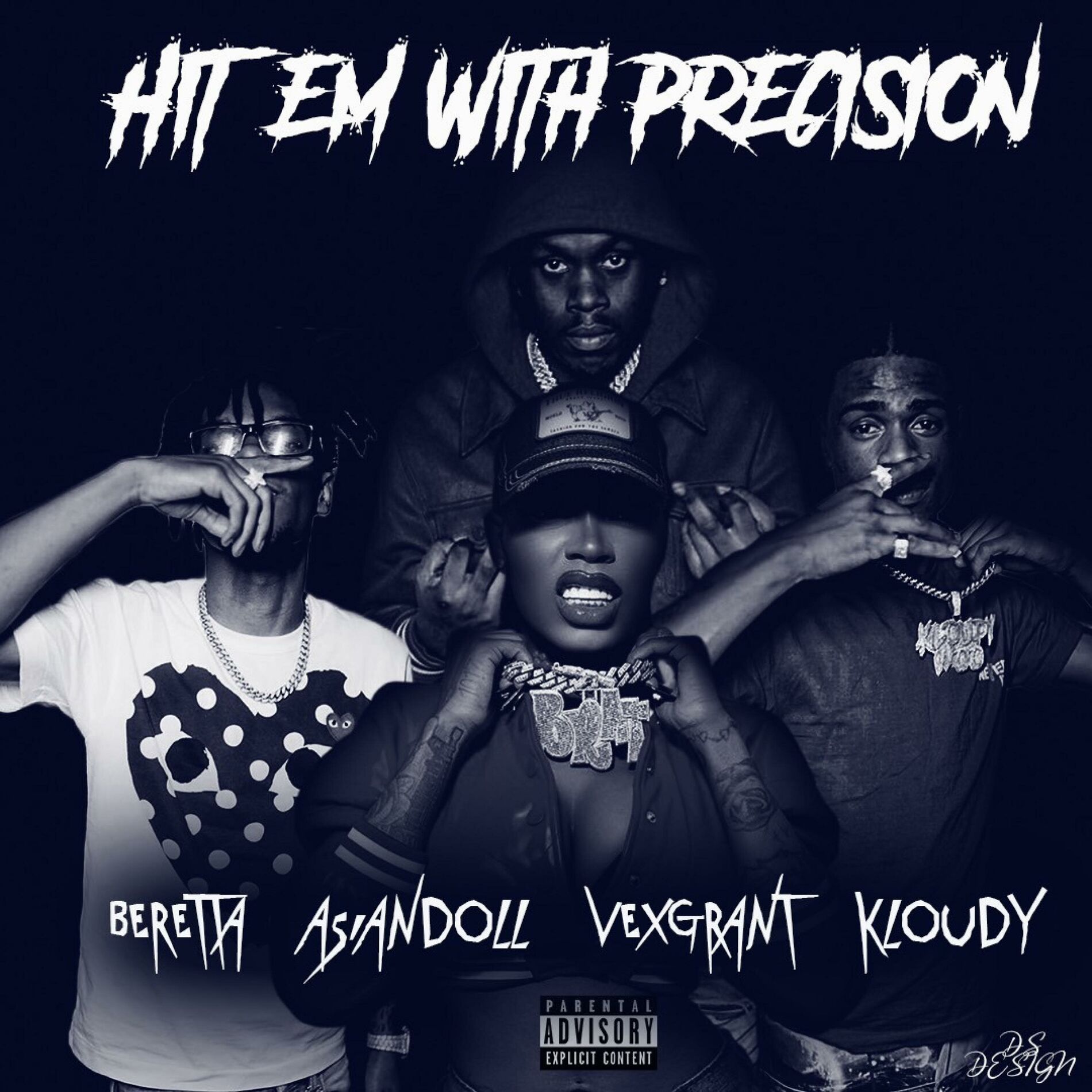 Album cover of Hit 'em with Precision (feat. Asian Doll, Vex Grant & Kloudy)