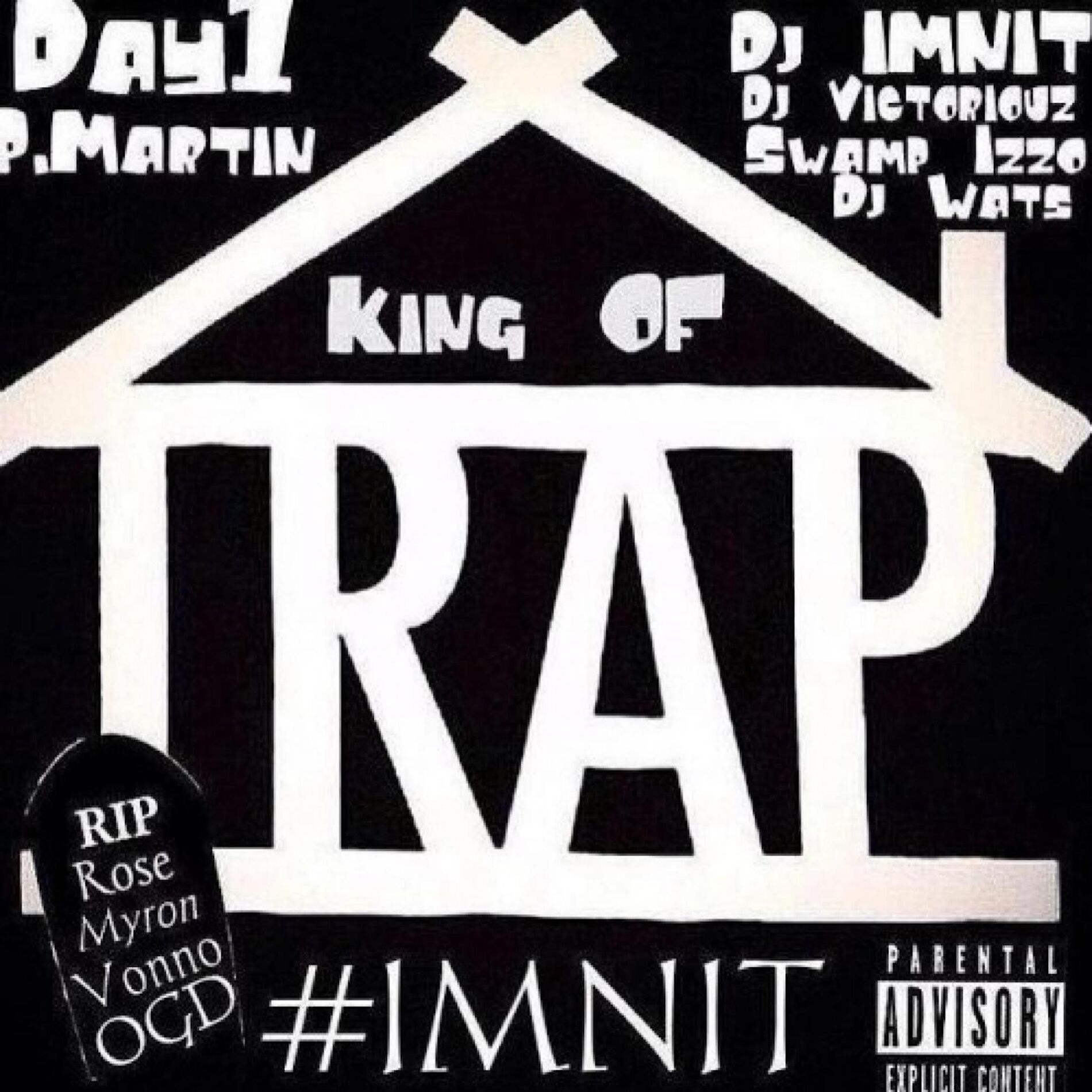 Album cover of King Of Trap Hosted By Dj Victoriouz & Swamp Izzo