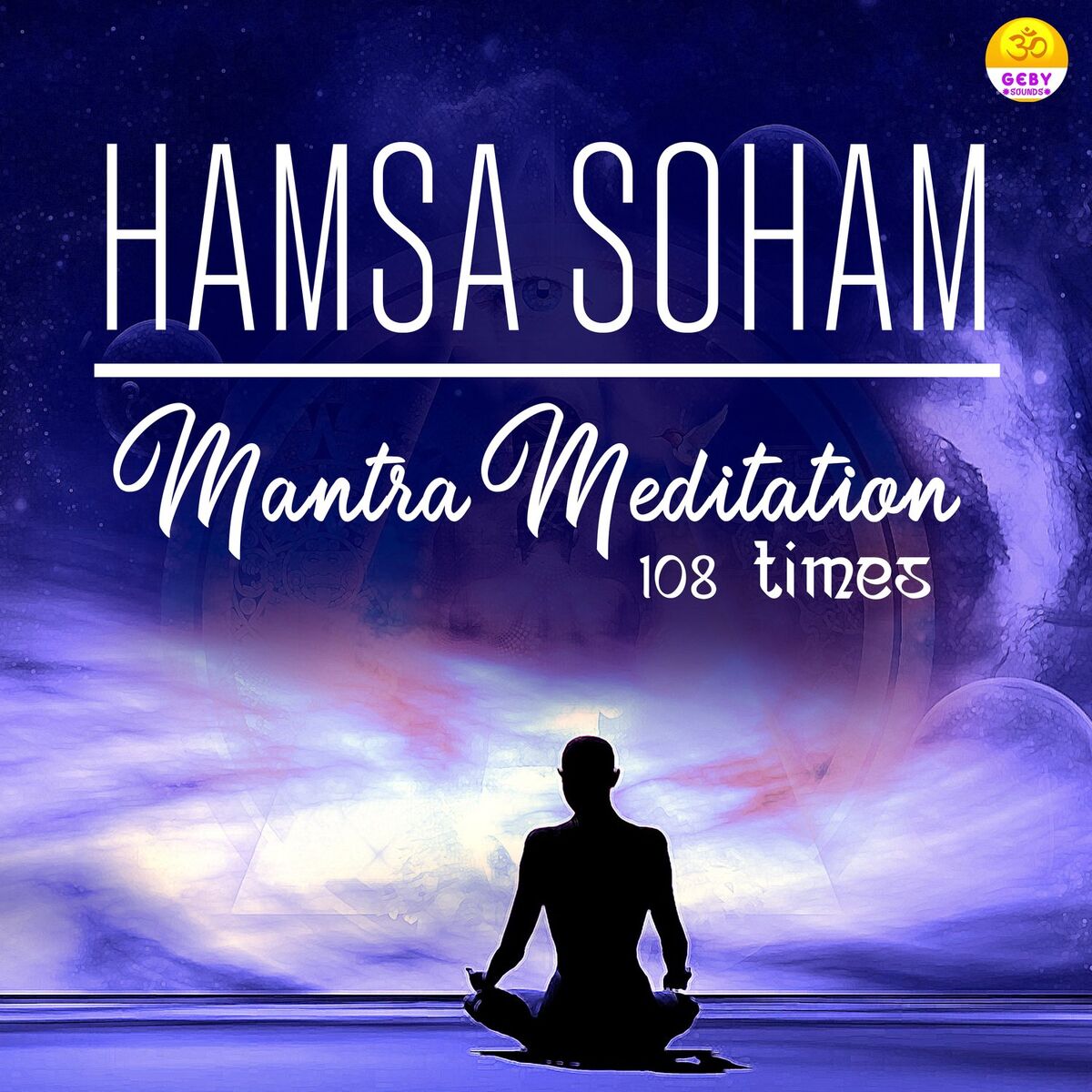 Jatin Hamsa Soham Mantra Meditation 108 Times lyrics and songs Deezer