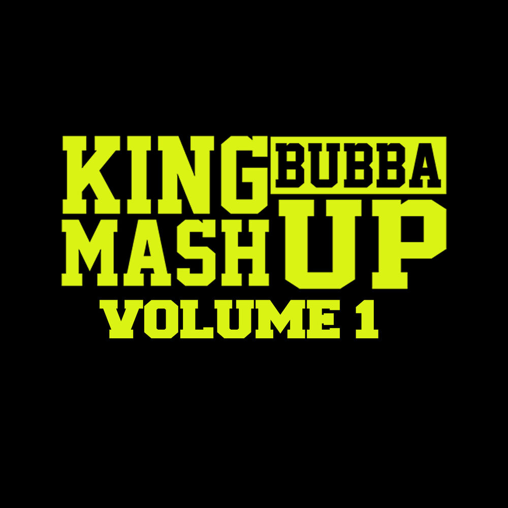 Picture of King Bubba Mashup, Vol. 1