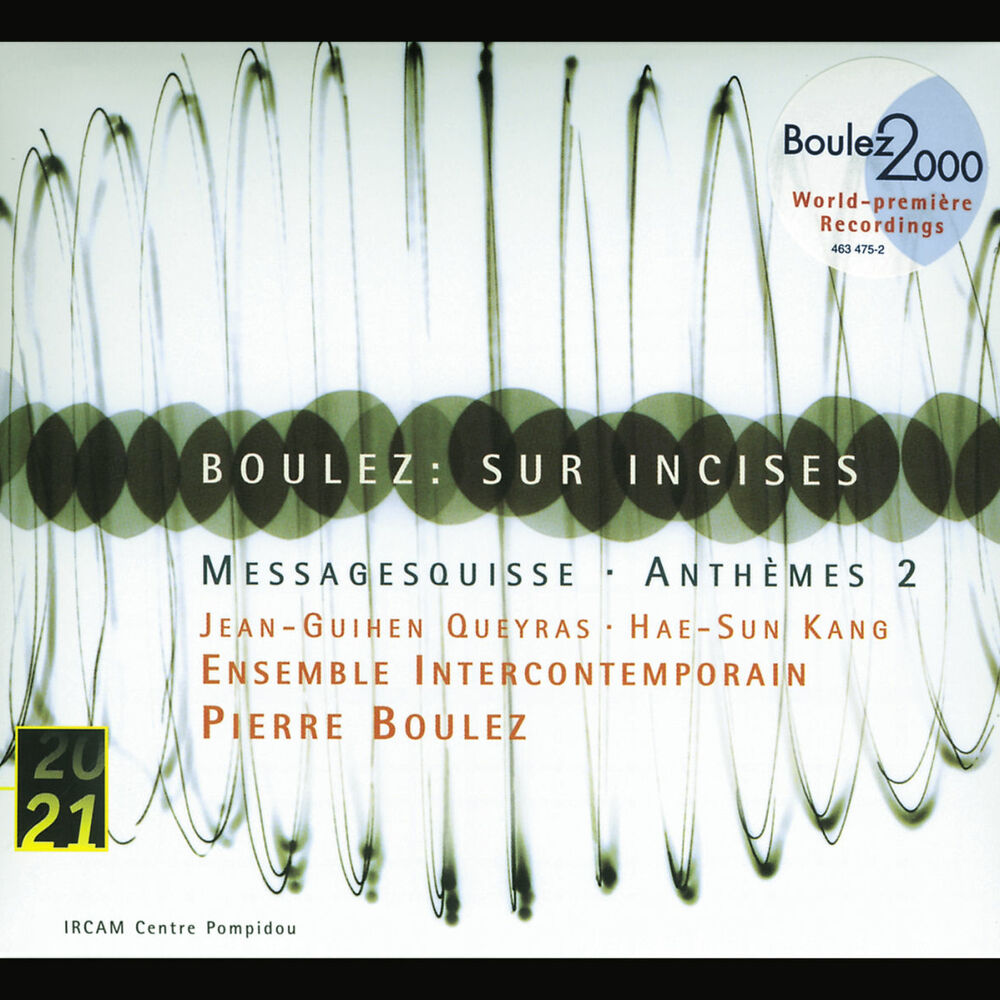 Picture of Boulez: Sur Incises; Messagesquisse; Anthèmes 2