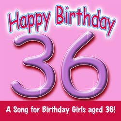 Cover of Happy Birthday (Girl Age 36)