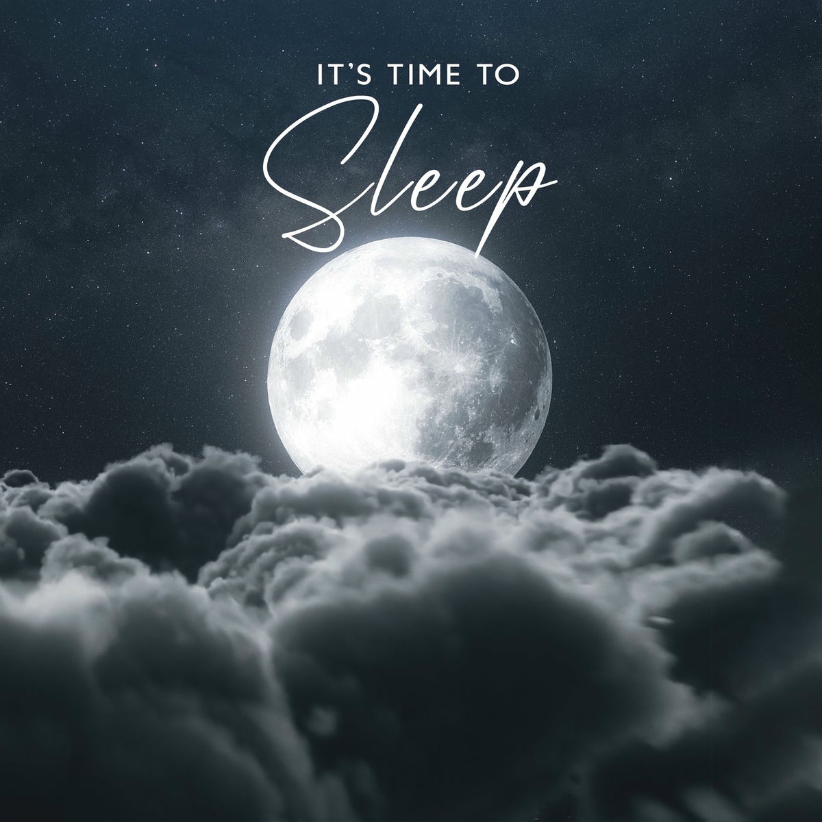 Various Artists - It's Time to Sleep: Relaxing Background