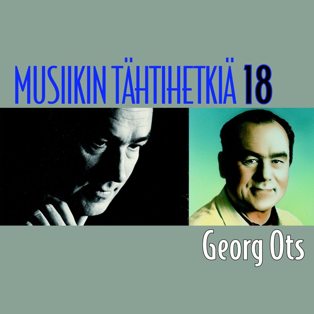 Picture of Musiikin tähtihetkiä 18 - Georg Ots