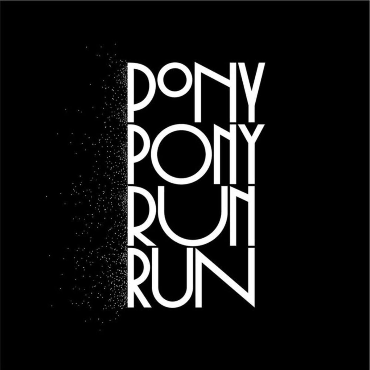 Album picture of You need Pony Pony Run Run