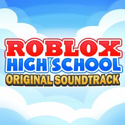 Cover of Roblox High School (Original Game Soundtrack)