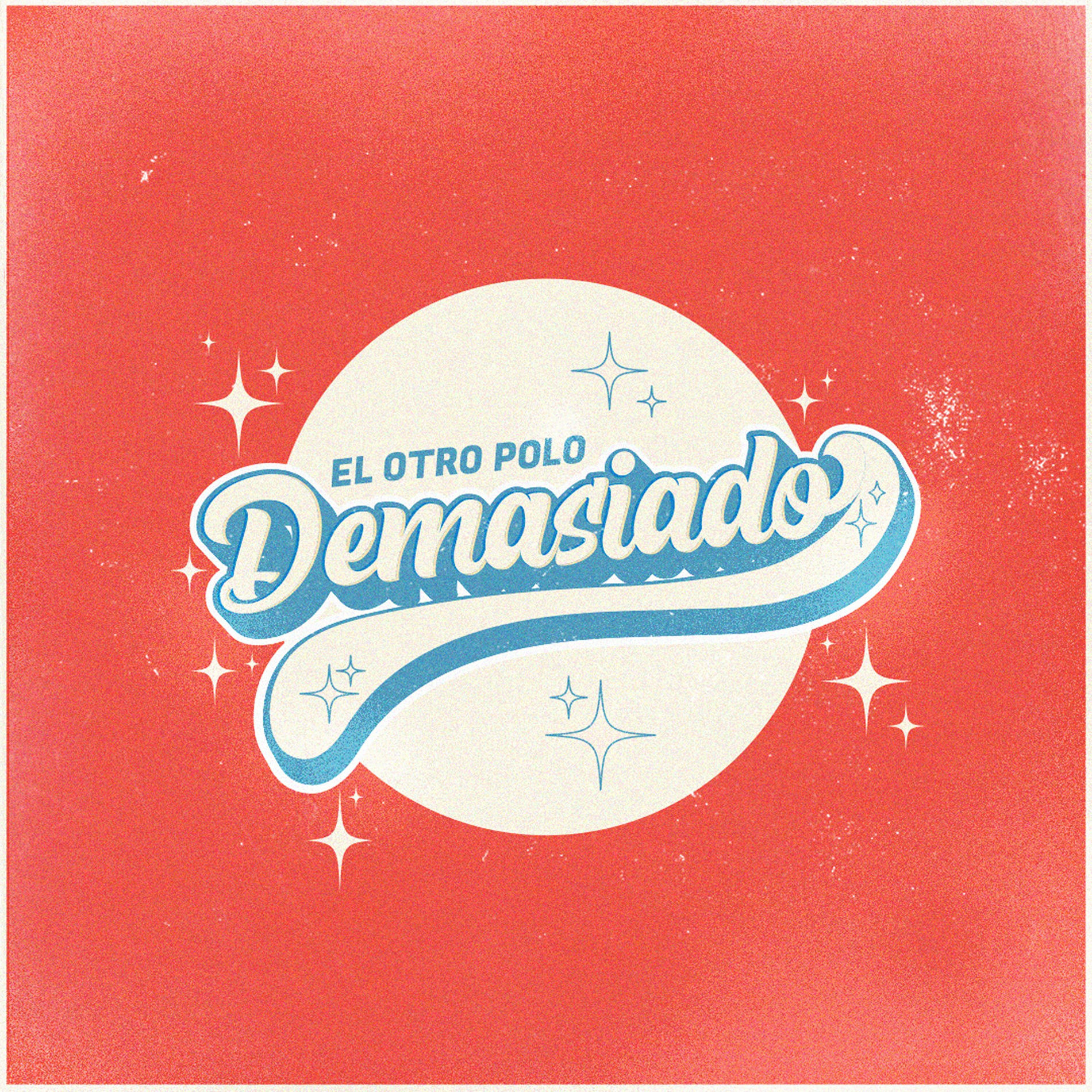 Album cover of Demasiado