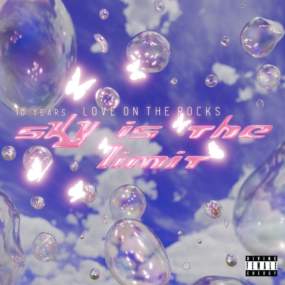 Album cover of 10 Years Love On The Rocks - Sky Is The Limit