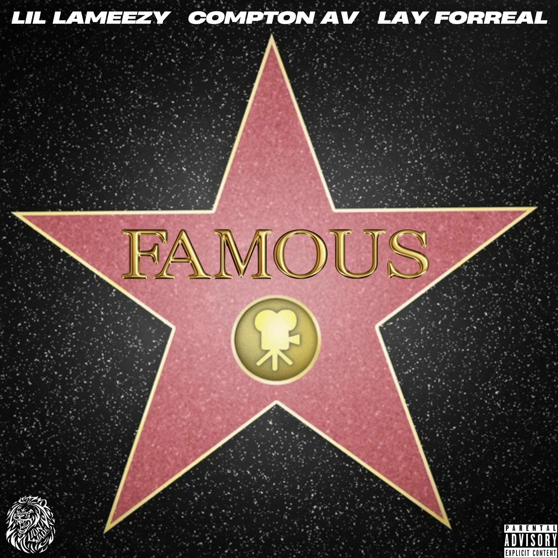 Album cover of Famous (feat. Compton AV & Lay Forreal)