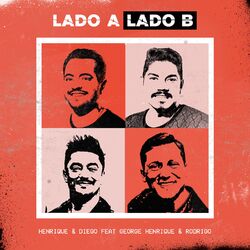 Cover of Lado A Lado B (feat. George Henrique & Rodrigo)