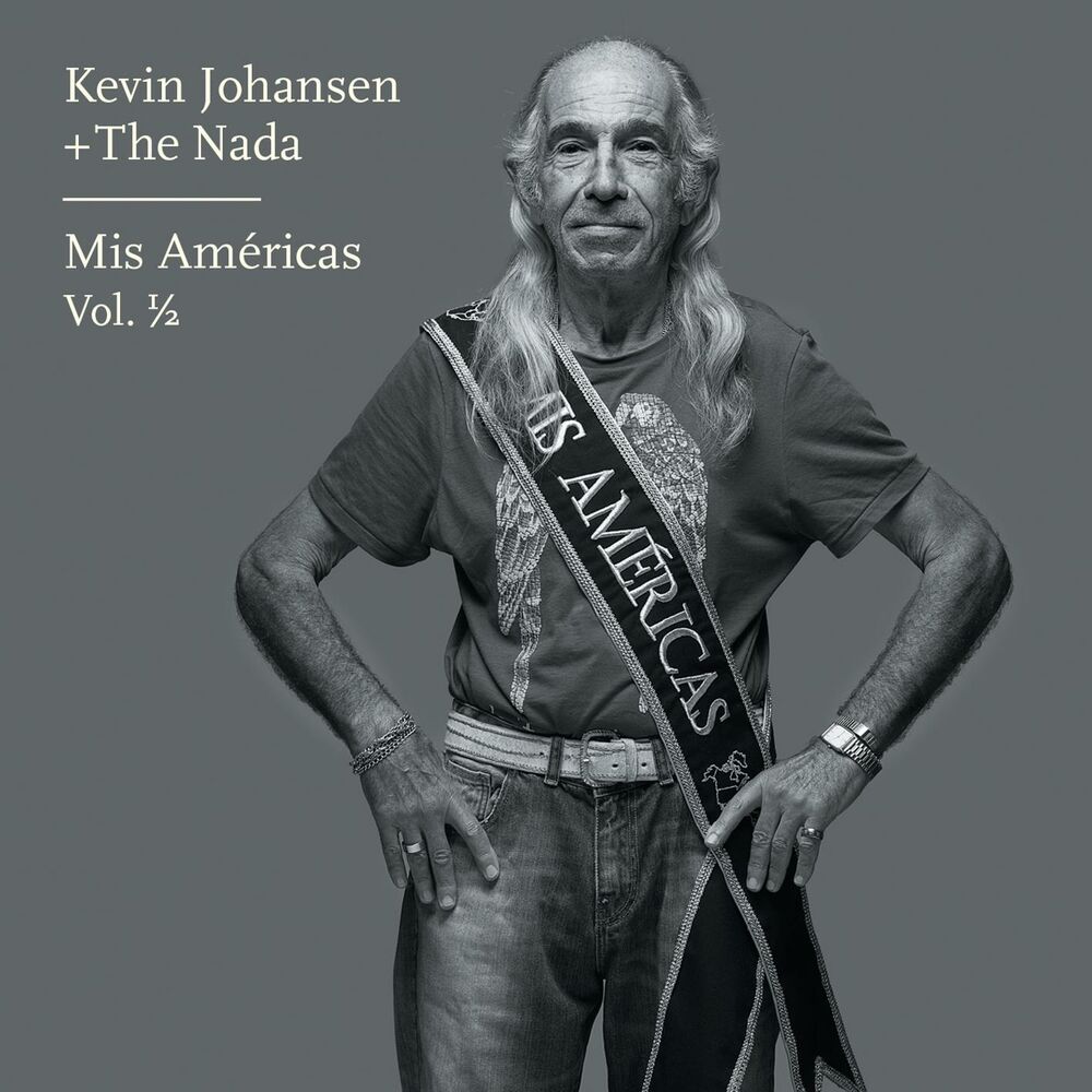 Picture of Kevin Johansen + The Nada: Mis Américas, Vol. 1/2