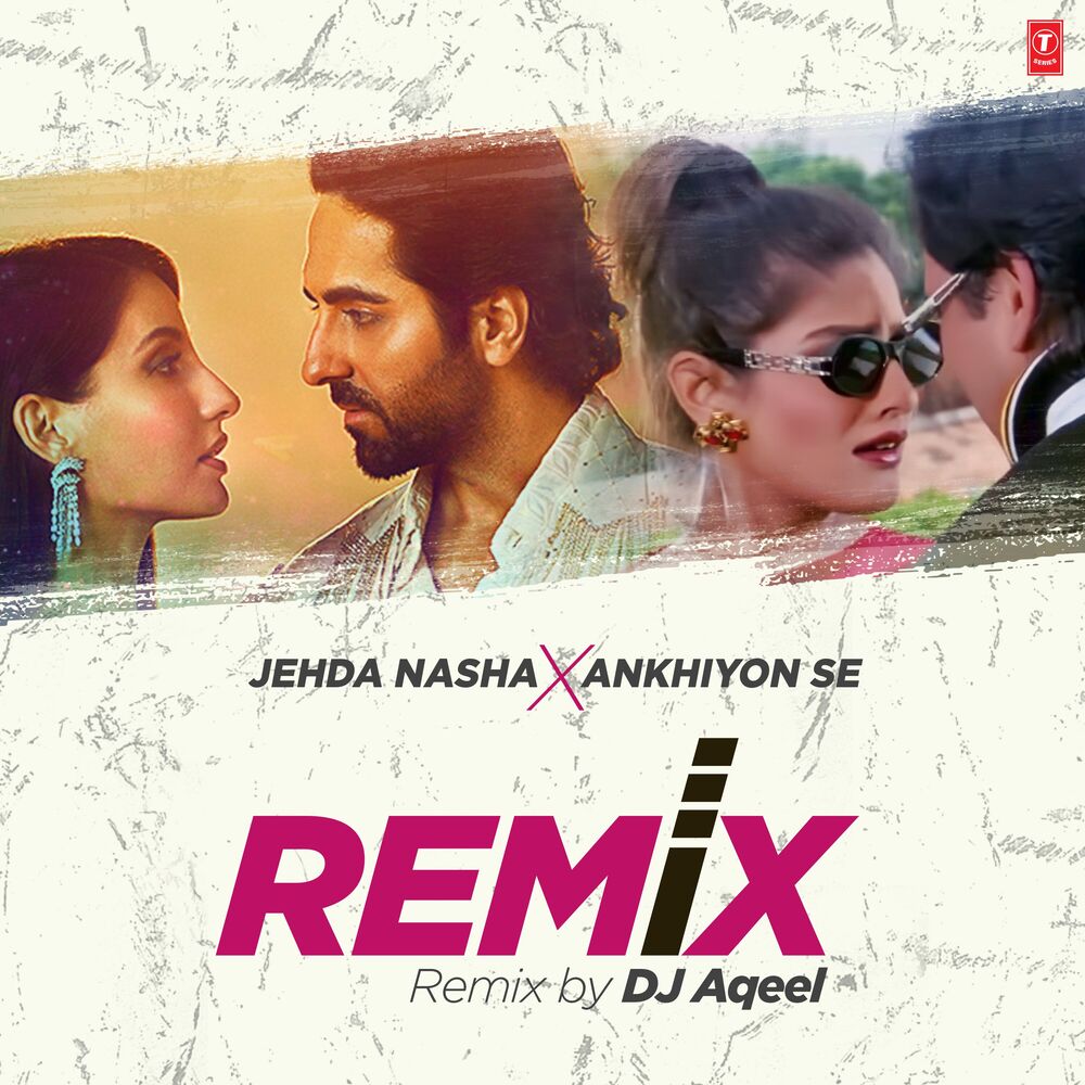 Picture of Jehda Nasha X Ankhiyon Se Remix