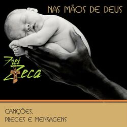 Cover of Nas Mãos de Deus: Canções, Preces e Mensagens