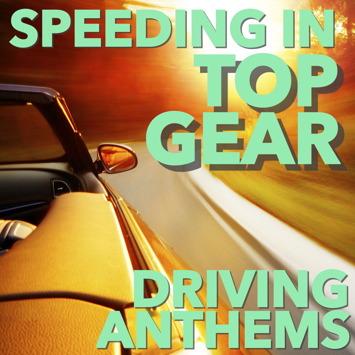 Album cover of Speeding in Top Gear: Driving Anthems