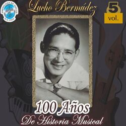 Cover of 100 Años de Historia Musical, Vol. 5