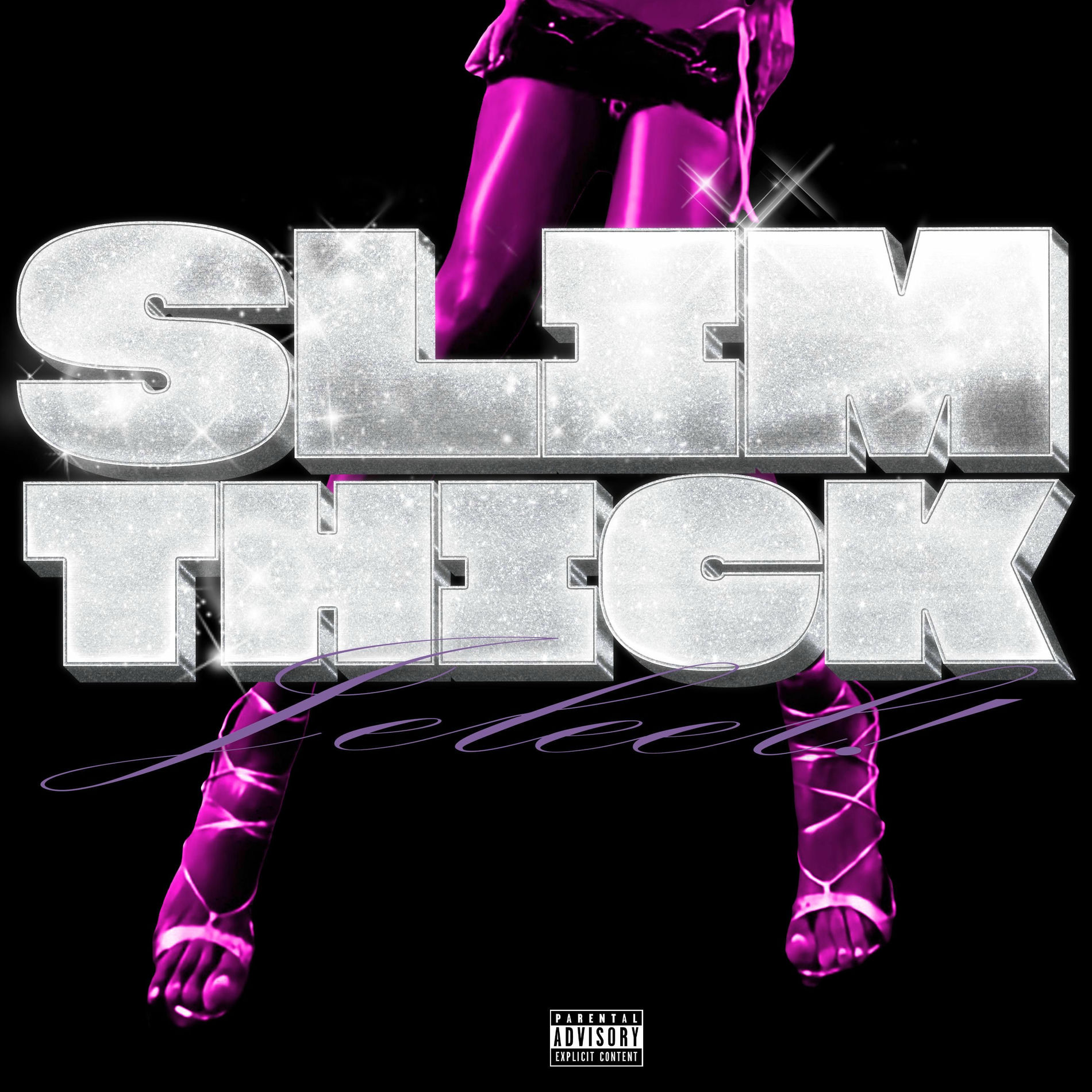 Album cover of SLIM THICK!