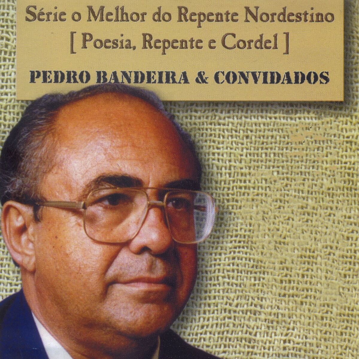 Album cover of Série o Melhor do Repente Nordestino, Poesia, Repente e Cordel
