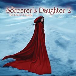 Cover of The Sorcerer's Daughter 2: The Book of Dragons