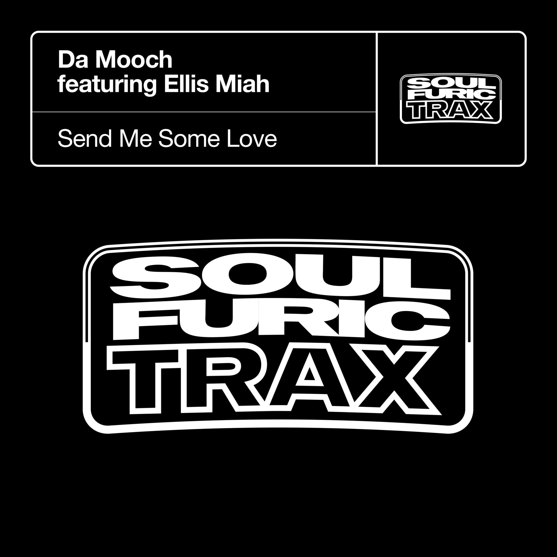 Album cover of Send Me Some Love