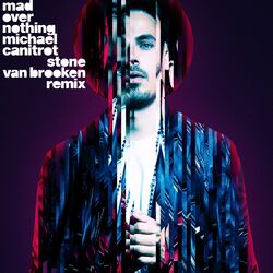Cover of Mad over Nothing (Stone Van Brooken Remix)