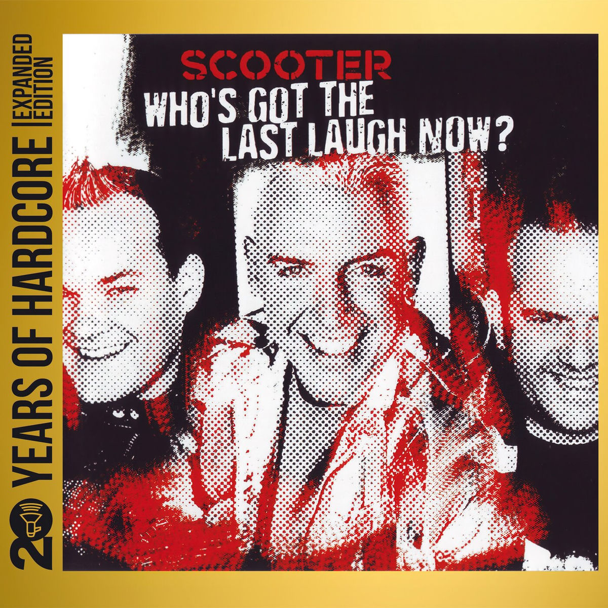 Scooter - Who's Got The Last Laugh Now? (20 Years Of Hardcore