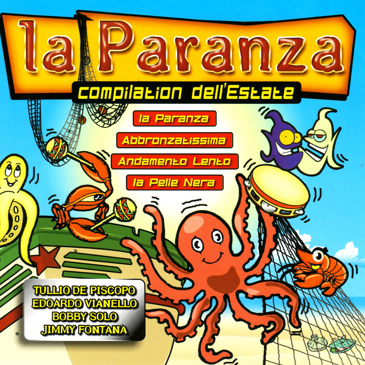 Album cover of La Paranza: Compilation dell'Estate
