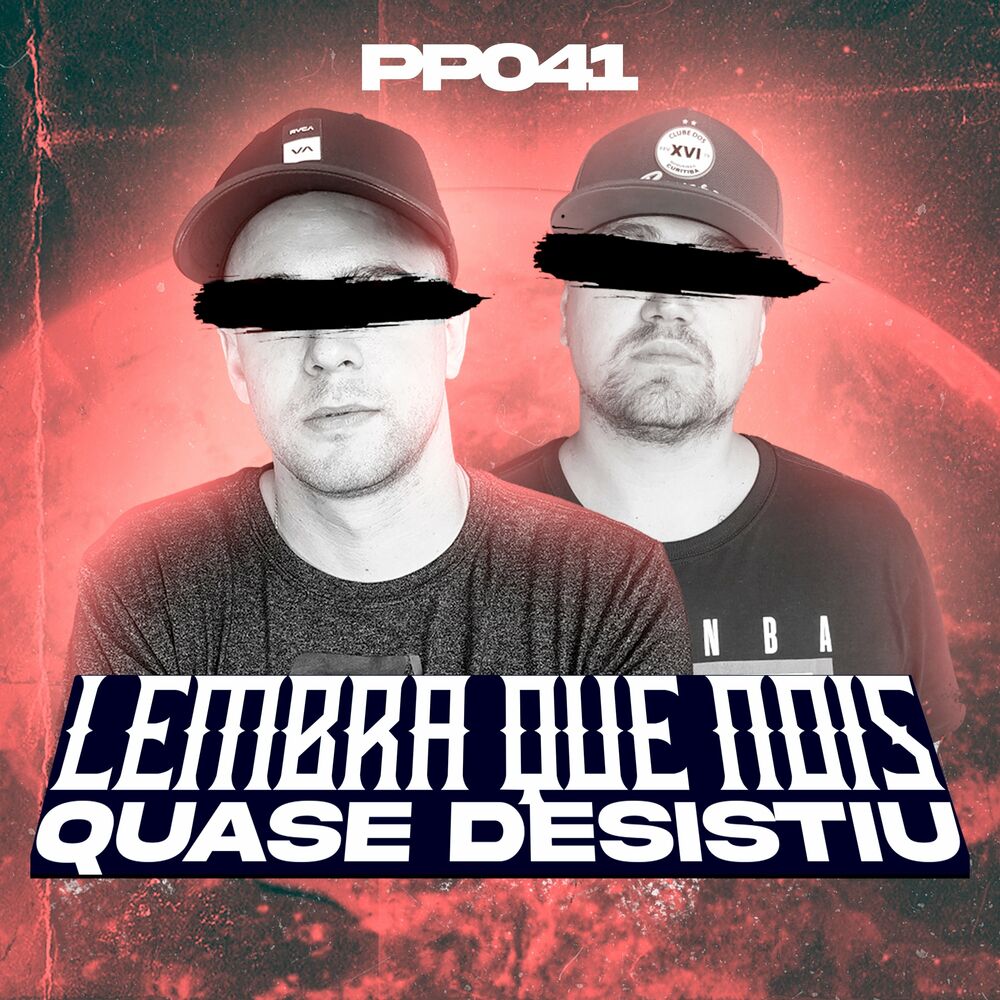Picture of Lembra Que Nois Quase Desistiu