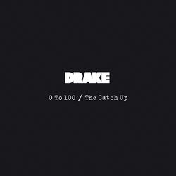Cover of 0 To 100 / The Catch Up