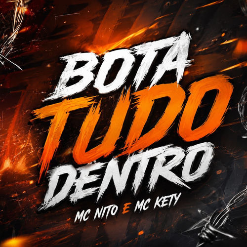 BOTA TUDO DENTRO
