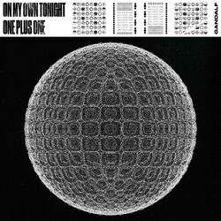 Cover of On My Own Tonight / One Plus One