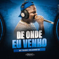 De Onde Eu Venho