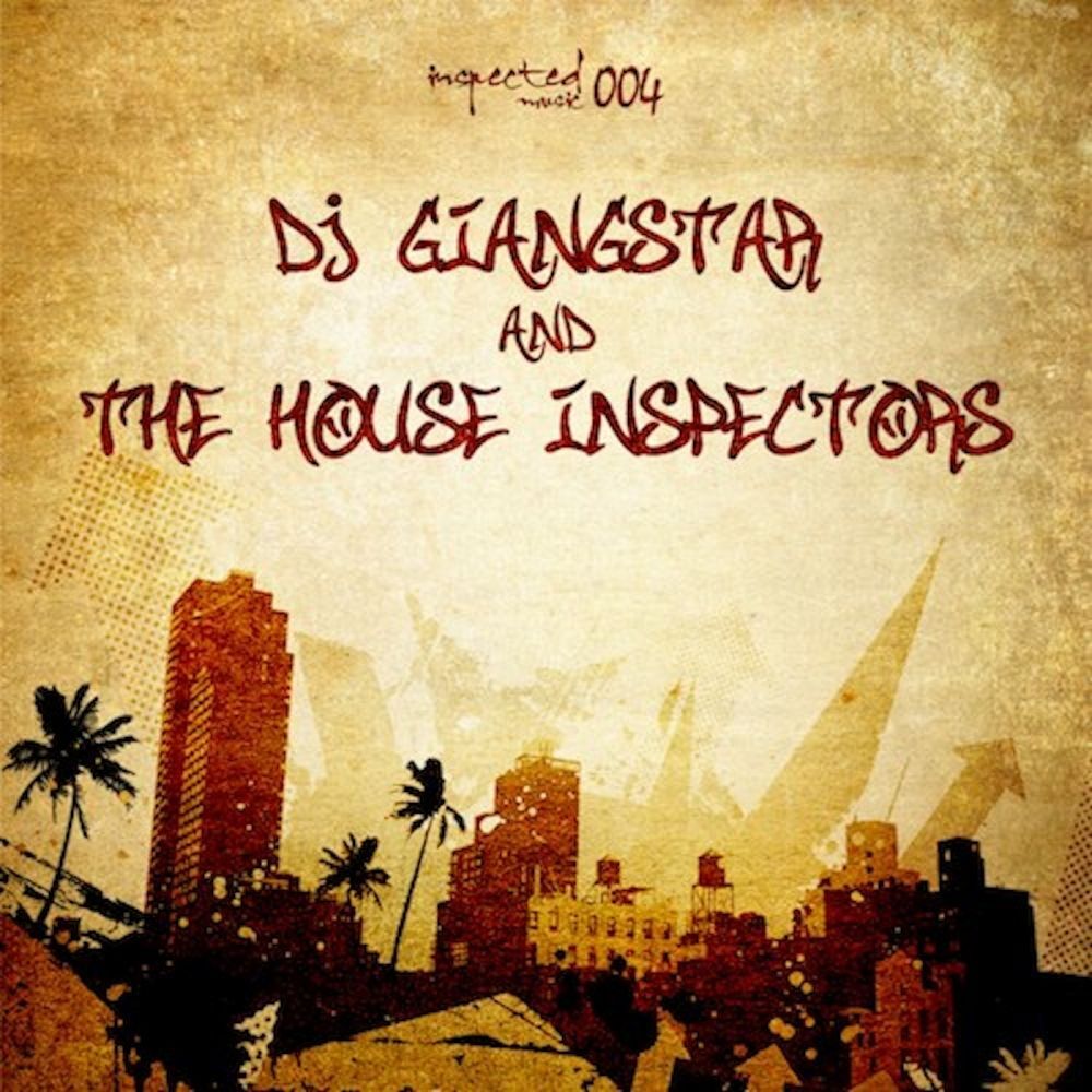 Picture of Dj Giangstar & The House Inspectors