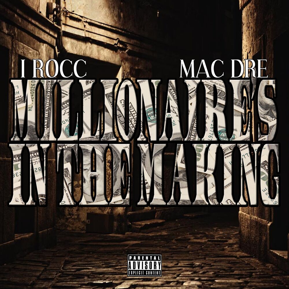 Picture of Millionaire's In The Making (feat. Mac Dre) - Single