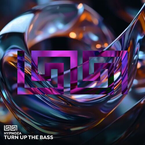  Hypnoza - Turn Up the Bass (2025) 