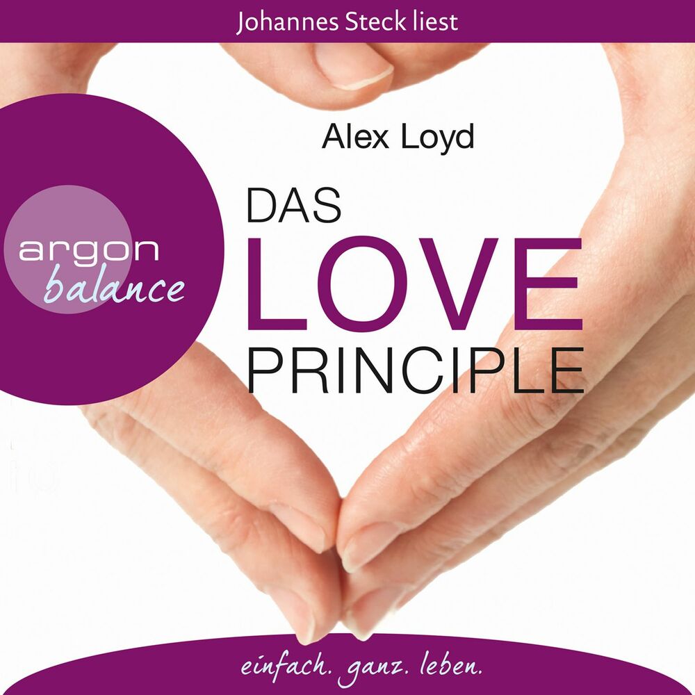 Picture of Das Love Principle - Die Erfolgsmethode für ein erfülltes Leben