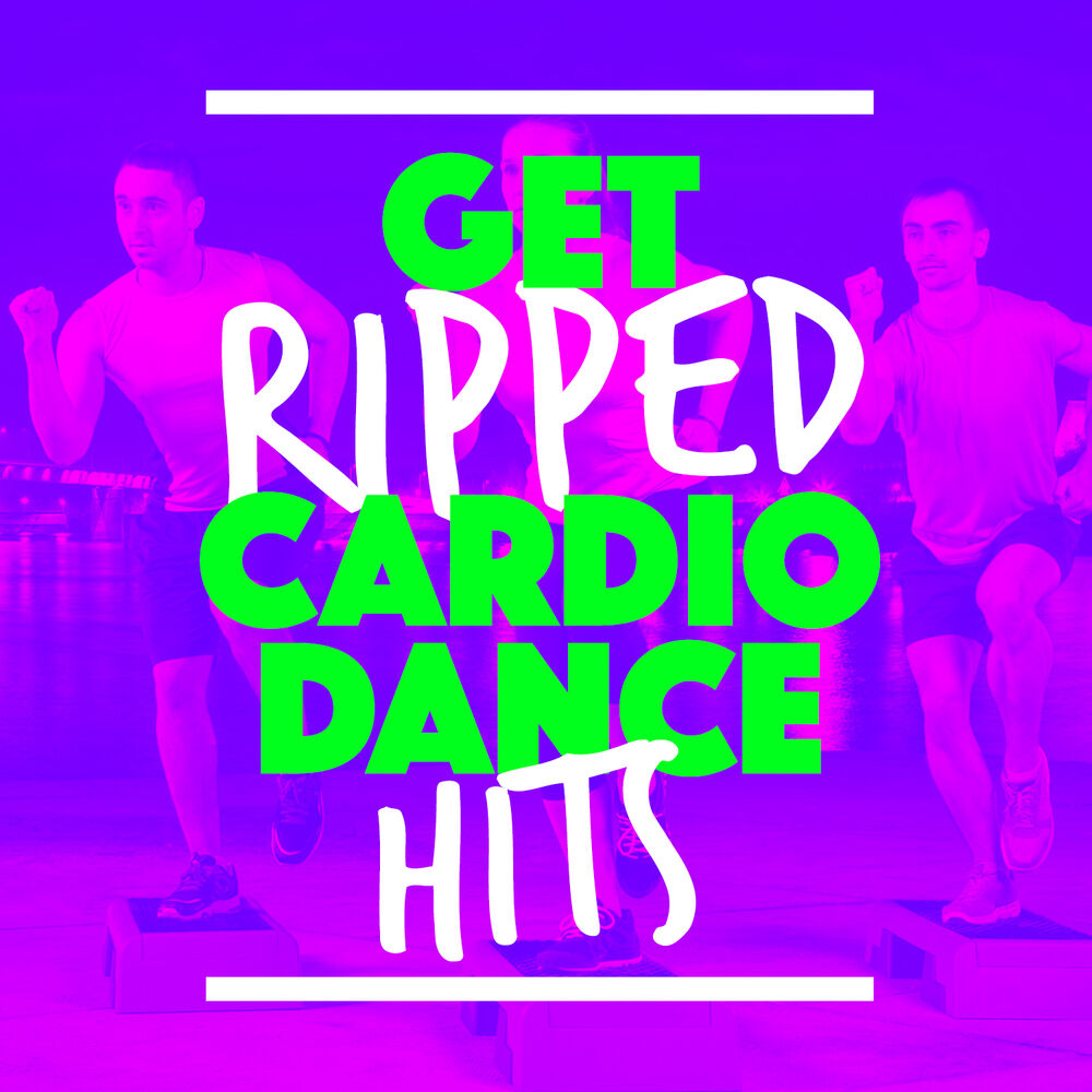 Picture of Get Ripped: Cardio Dance Hits
