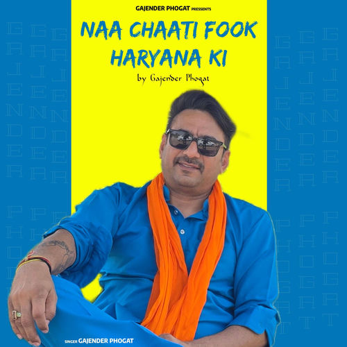 Naa Chaati Fook Haryana Ki