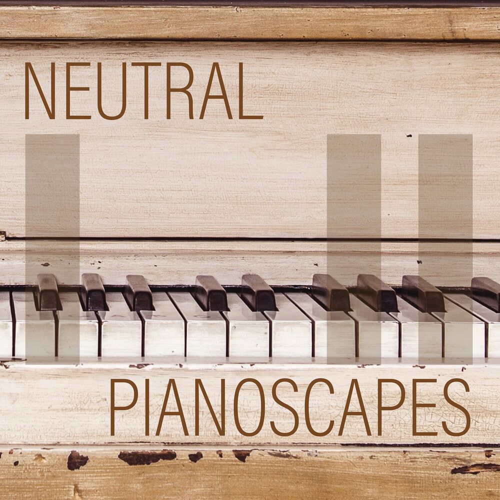 Picture of Neutral Pianoscapes