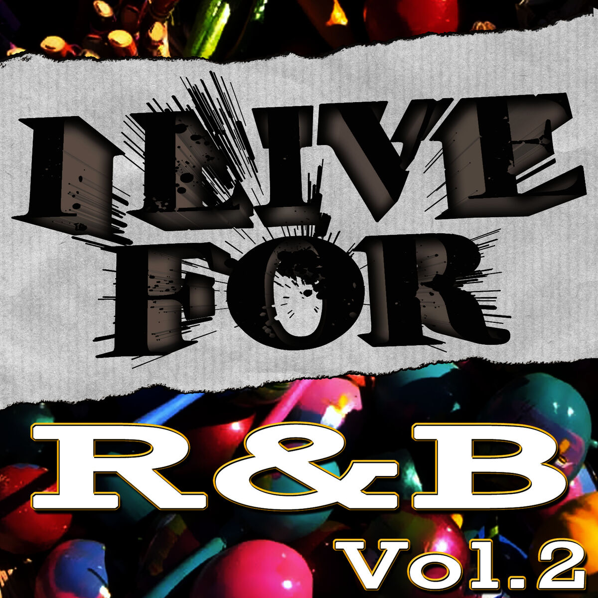 Album cover of I Live For R&B Vol. 2
