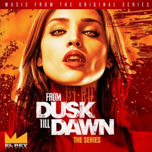 From Dusk Till Dawn: Music From The Original Series, Season