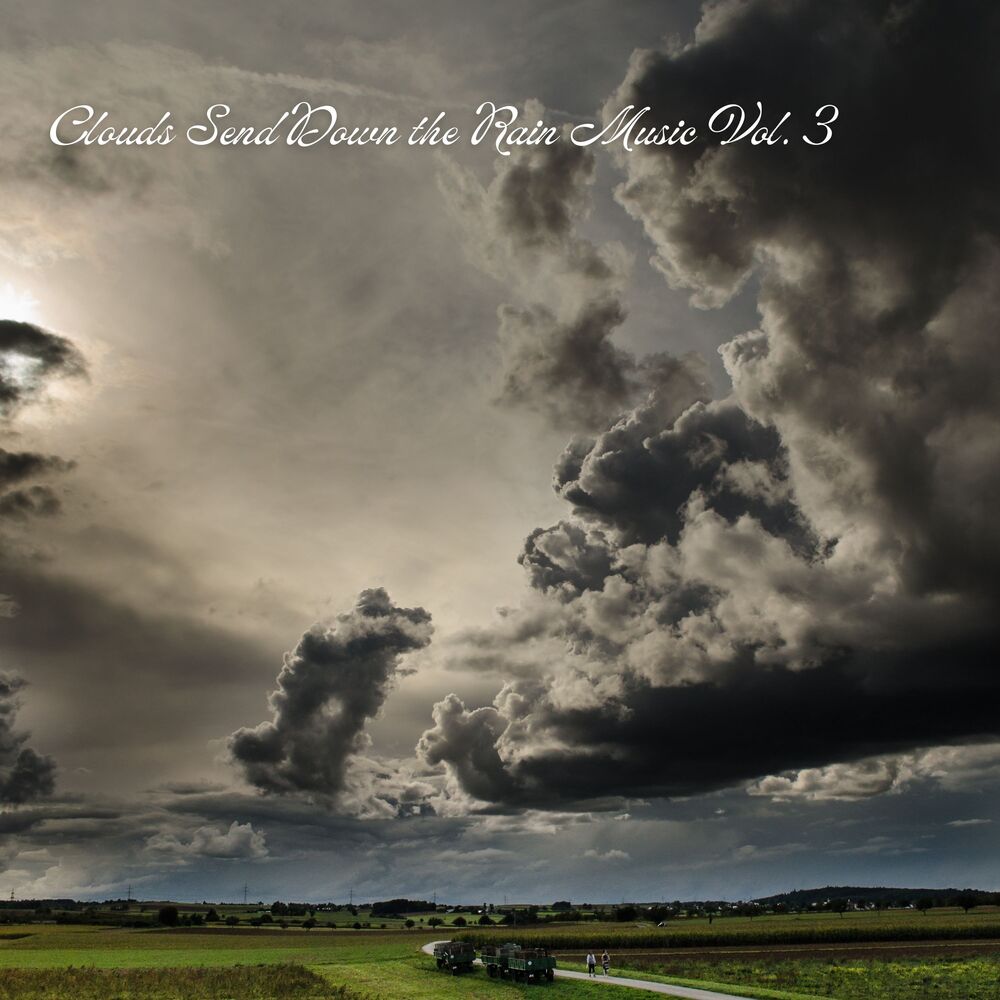 Picture of Clouds Send Down the Rain Music Vol. 3