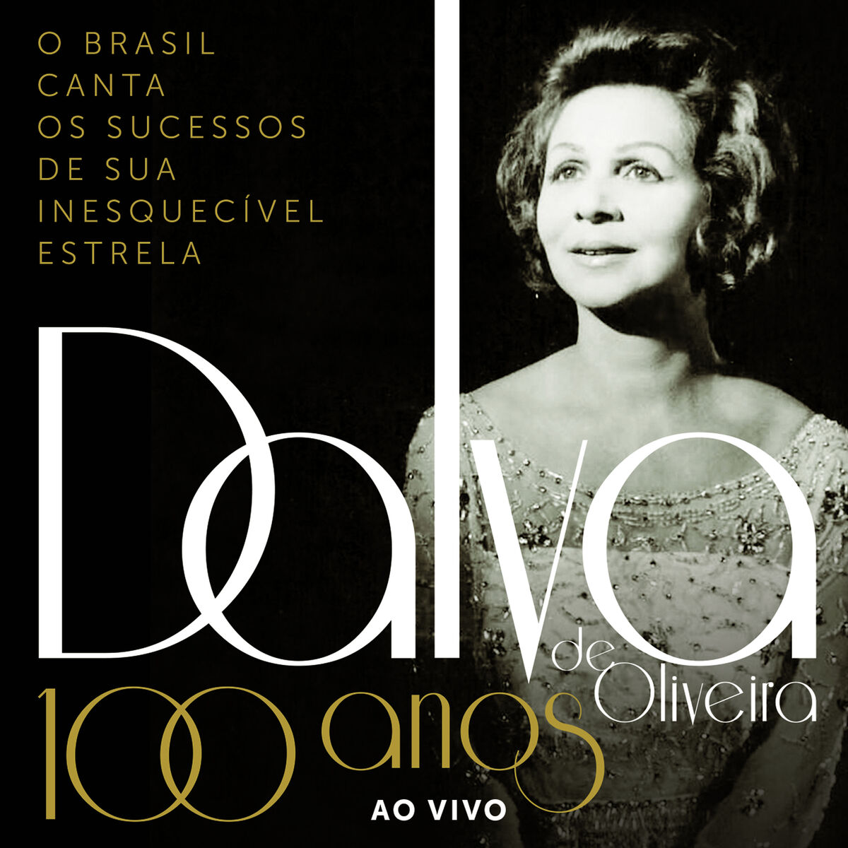 Album cover of 100 Anos de Dalva de Oliveira (Ao Vivo)