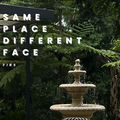 Same Place, Different Face