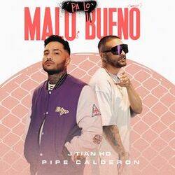 Cover of Pa Lo Malo Bueno