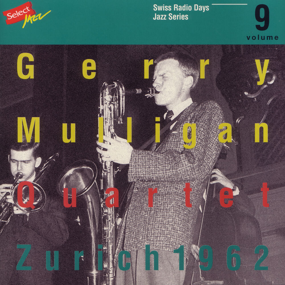 Picture of Gerry Mulligan Quartet, Zurich 1962 / Swiss Radio Days, Jazz Series Vol.9