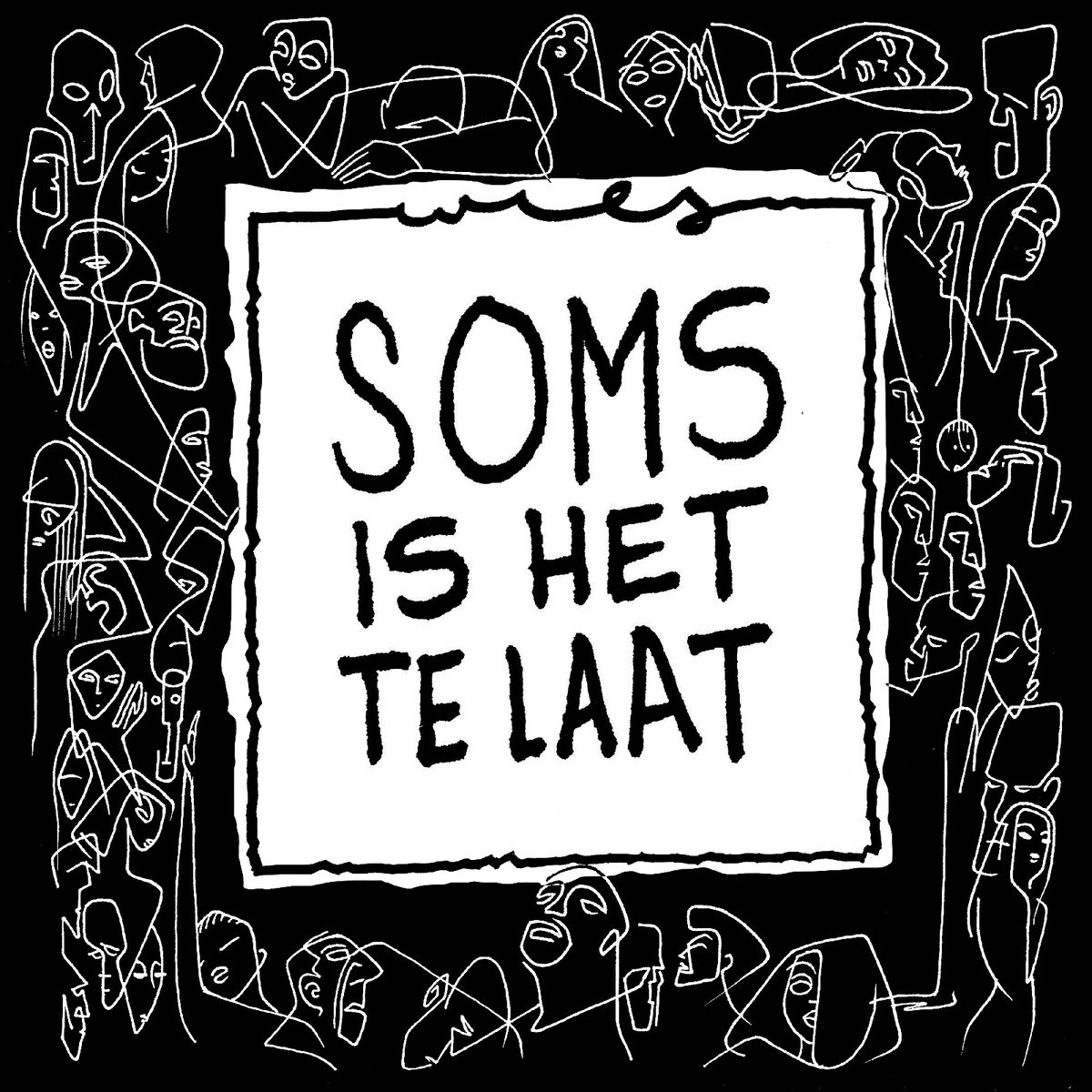 Album cover of Soms Is Het Te Laat