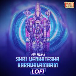 Cover of Shri Venkatesha Karavalambam (LoFi)