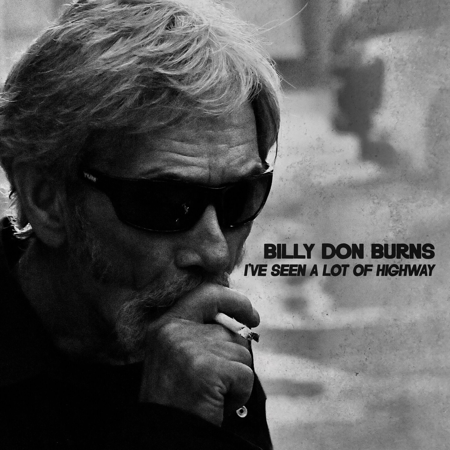 Album cover of I've Seen a Lot of Highway