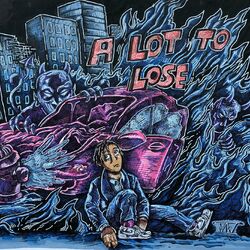 Cover of A LOT TO LOSE