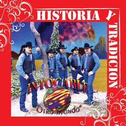 Cover of Historia Y Tradicion- Otro Mundo